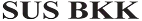 SUS BKK